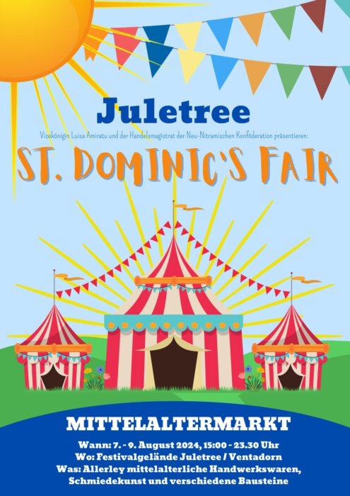 Vom 7. bis 9. August findet in der Stadt Juletree die St. Dominic's Fair statt - Werbeplakat der Vizekönigin