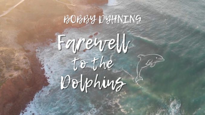 Country-Song "Farewell to the Dolphins"